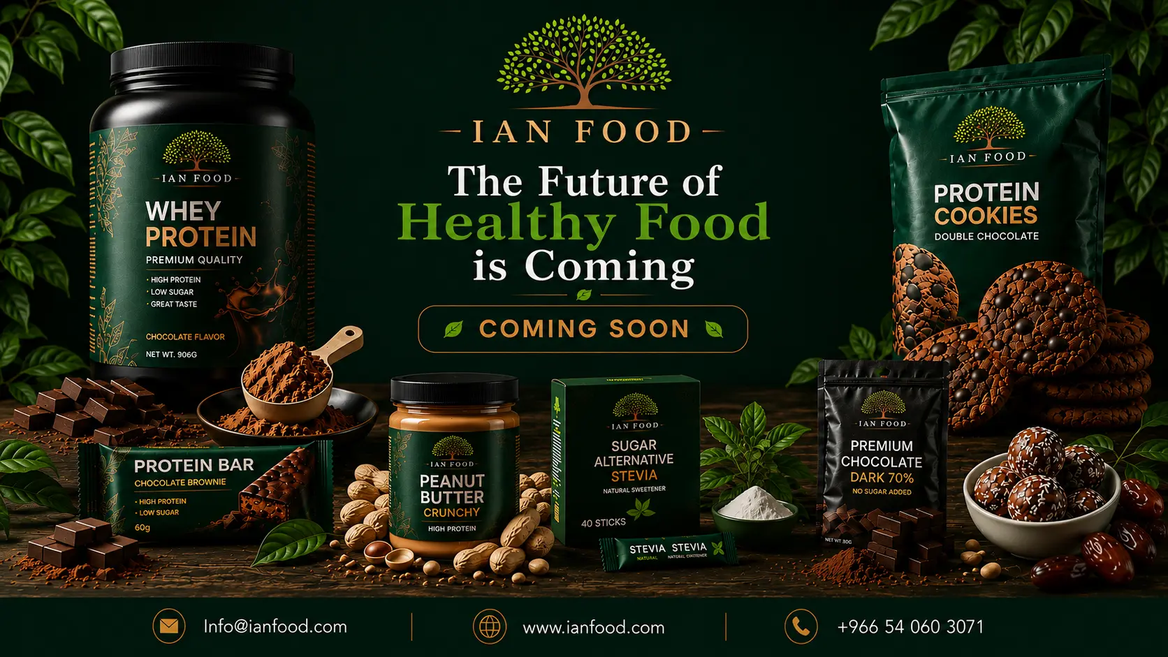 IAN FOOD — The Future of Healthy Food is Coming. Coming soon. Info@ianfood.com · www.ianfood.com · +966 54 060 3071